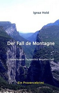 Abbildung von: Der Fall de Montagne - ambiente-krimis Michael Heinhold
