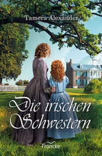 Abbildung von: Die irischen Schwestern - Francke-Buch