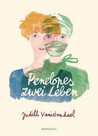 Abbildung von: Penelopes zwei Leben - Reprodukt