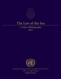 Abbildung von: The Law of the Sea: A Select Bibliography 2017 - United Nations