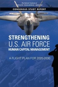 Cover: Strengthening U.S. Air Force Human Capital Management - National Academies Press