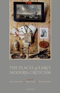Cover: The Places of Early Modern Criticism - Oxford University Press