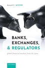 Cover: Banks, Exchanges, and Regulators - Oxford University Press