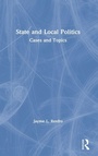 Cover: State and Local Politics - Routledge