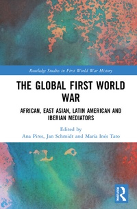 Enlarge image Cover: The Global First World War - Routledge