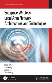 Enlarge image Cover: Enterprise Wireless Local Area Network Architectures and Technologies - CRC Press