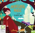Cover: Morgana Mage in the Robotic Age - Bolinda Audio Books
