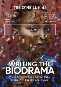 Abbildung von: Writing the Biodrama - Endeavor Literary Press
