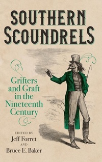 Enlarge image Cover: Southern Scoundrels - Louisiana State University Press
