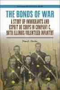 Enlarge image Cover: The Bonds of War - Southern Illinois University Press