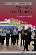 Cover: The New Port Moresby - University of Hawai'i Press