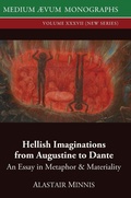 Cover: Hellish Imaginations from Augustine to Dante - Medium Aevum Monographs / Ssmll