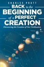 Cover: Back to the Beginning of a Perfect Creation - Christian Faith