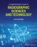 Cover: A Comprehensive Guide to Radiographic Sciences and Technology - Wiley
