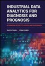 Cover: Industrial Data Analytics for Diagnosis and Prognosis - Wiley