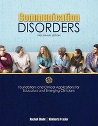 Abbildung von: Communication Disorders: Foundations and Clinical Applications for Educators and Emerging Clinicians: Preliminary Edition - Kendall/Hunt Publishing Co ,U.S.