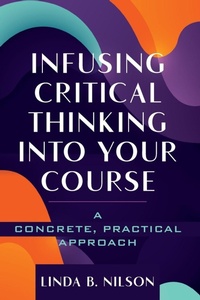 Enlarge image Cover: Infusing Critical Thinking Into Your Course - Stylus Publishing
