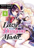 Cover: Lazy Dungeon Master: Volume 6 - J-Novel Club