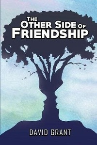 Enlarge image Cover: The Other Side of Friendship - David Grant