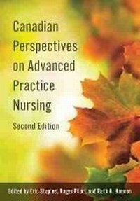 Enlarge image Cover: Canadian Perspectives on Advanced Practice Nursing - Canadian Scholars