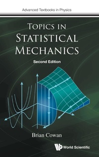 Enlarge image Cover: Topics In Statistical Mechanics - World Scientific Europe Ltd