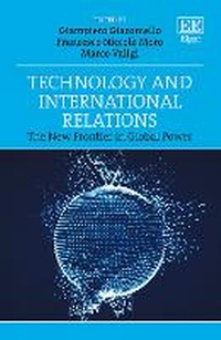 Enlarge image Cover: Technology and International Relations - Edward Elgar Publishing