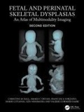 Cover: Fetal and Perinatal Skeletal Dysplasias - CRC Press