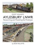 Cover: Geoff Williams' Aylesbury LNWR - Wild Swan Books