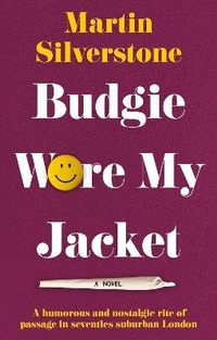 Abbildung von: Budgie Wore My Jacket - The Book Guild Ltd