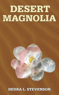 Enlarge image Cover: Desert Magnolia - Blurb