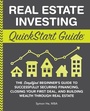 Cover: Real Estate Investing QuickStart Guide - ClydeBank Media LLC