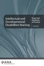 Cover: Intellectual and Developmental Disabilities Nursing - American Nurses Association, Nursing Knowledge Center