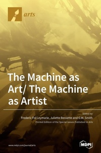 Enlarge image Cover: The Machine as Art/ The Machine as Artist - MDPI AG
