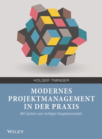 Enlarge image Cover: Modernes Projektmanagement in der Praxis - Wiley-VCH