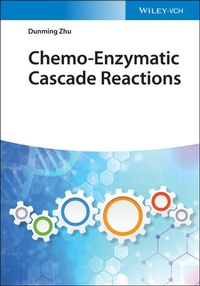Abbildung von: Chemo-Enzymatic Cascade Reactions - Wiley-VCH