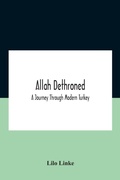 Cover: Allah Dethroned; A Journey Through Modern Turkey - ALPHA EDITION