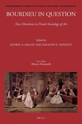 Cover: Bourdieu in Question: New Directions in French Sociology of Art - Brill