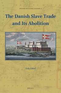 Abbildung von: The Danish Slave Trade and Its Abolition - Brill