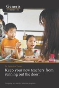 Cover: Keep your new teachers from running out the door - Generis Publishing