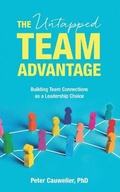Cover: The Untapped Team Advantage - Candid Creation Publishing
