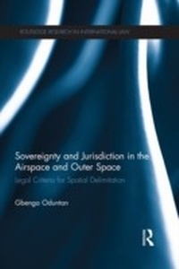 Abbildung von: Sovereignty and Jurisdiction in Airspace and Outer Space - Routledge