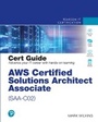 Cover: AWS Certified Solutions Architect - Associate (SAA-C02) Cert Guide - Pearson It Certification