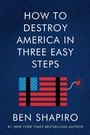Cover: How to Destroy America in Three Easy Steps - Broadside Books