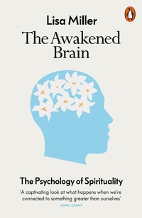 Abbildung von: The Awakened Brain - Penguin Books Ltd