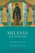 Cover: Melania the Younger - Oxford University Press Inc