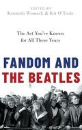 Cover: Fandom and The Beatles - Oxford University Press Inc