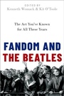Cover: Fandom and The Beatles - Oxford University Press Inc
