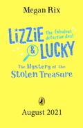 Cover: Lizzie and Lucky: The Mystery of the Stolen Treasure - Puffin