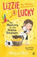 Cover: Lizzie and Lucky: The Mystery of the Stolen Treasure - Puffin
