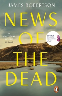 Enlarge image Cover: News of the Dead - Penguin Books Ltd